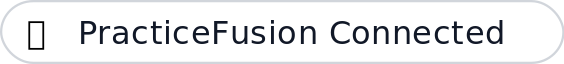 PracticeFusion Connected Badge